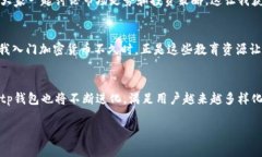 .tp钱包是一种广泛使用的