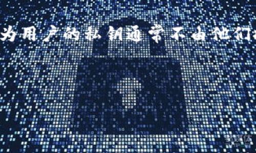 比特币钱包的主要功能是存储和管理用户的比特币以及其他加密货币。比特币钱包可以分为几类，包括热钱包、冷钱包、硬件钱包、软件钱包等等。以下是一些常见的比特币钱包类型，供您参考：

1. **热钱包**：这种钱包通常与互联网连接，可以快速完成交易。可以是移动应用程序或在线服务。
   
2. **冷钱包**：与互联网断开连接的存储设备，适合长期存储比特币，安全性更高。常见的有纸钱包或硬件钱包。

3. **硬件钱包**：专用的物理设备，专门用于储存加密货币，提供高度的安全性。

4. **软件钱包**：安装在计算机或移动设备上的应用程序，用户可以方便地管理加密货币。

以下是一些不属于比特币钱包的选项：
- 比特币交易所：虽然用户可以通过交易所获取比特币，但它们不被视为钱包，因为用户的私钥通常不由他们控制。
- 比特币矿机：这是一种用于挖掘比特币的专用硬件，不用来存储比特币。
- 比特币白皮书：这是关于比特币的技术文档，不是存储任何实际资金的工具。

如果需要更详细的信息或具体案例，请告知我！